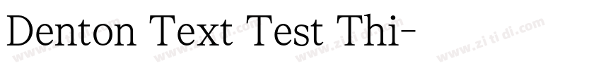 Denton Text Test Thi字体转换